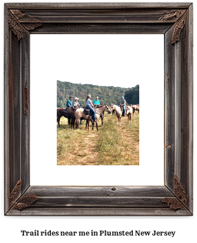 trail rides near me in Plumsted, New Jersey